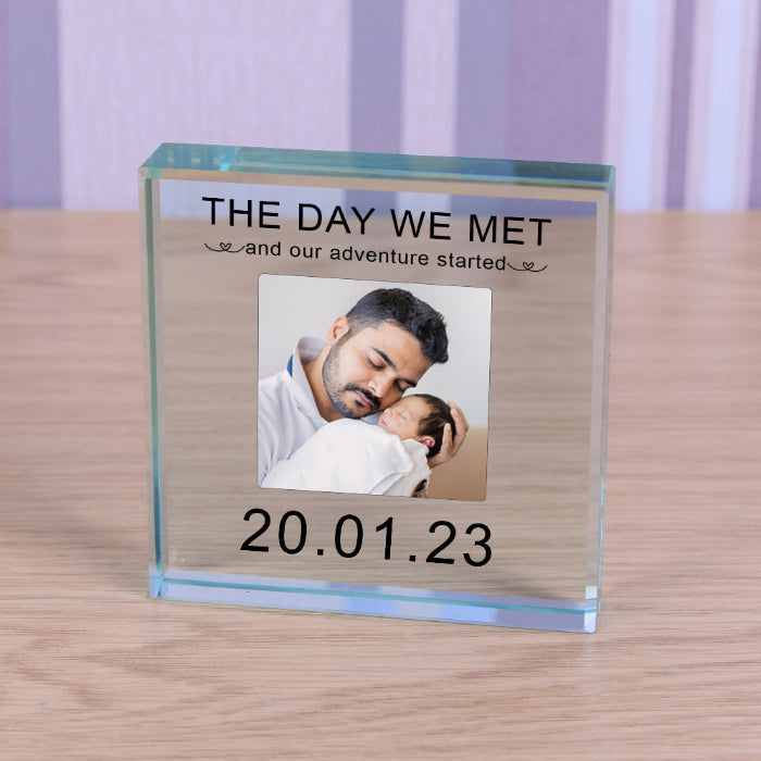 The Day We Met Daddy Gift Glass Photo Upload Keepsake Block