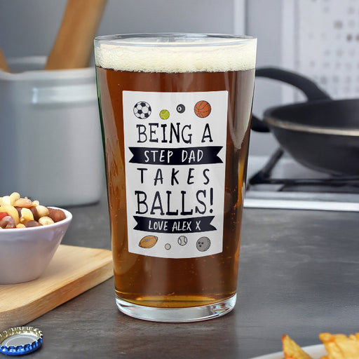 Personalised Being A Step Dad Takes Balls Printed Beer Glass