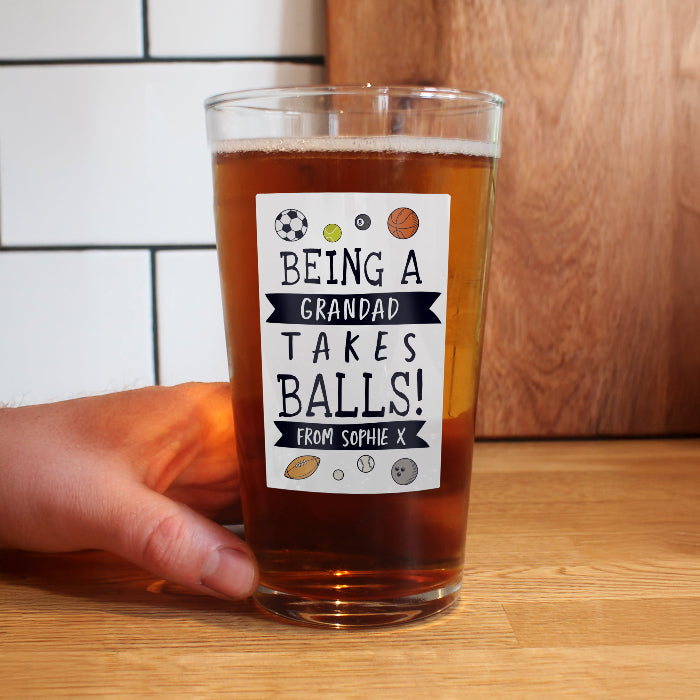 Personalised Being A Grandad Takes Balls Printed Beer Glass