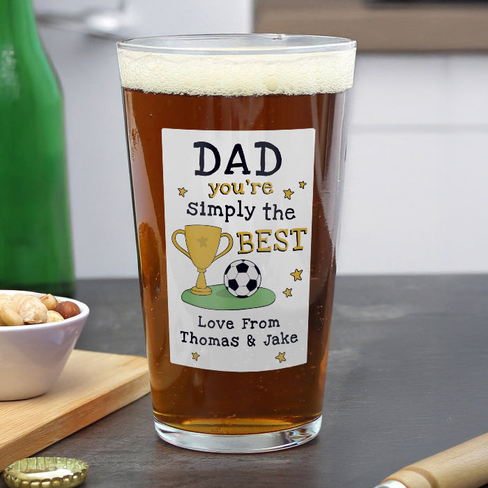 Personalised Dad You’re Simply The Best Football Print Beer Glass