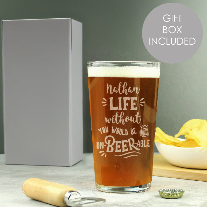 Engraved Life Without You Be Un-Beer-Able Pint Glass & Gift Box