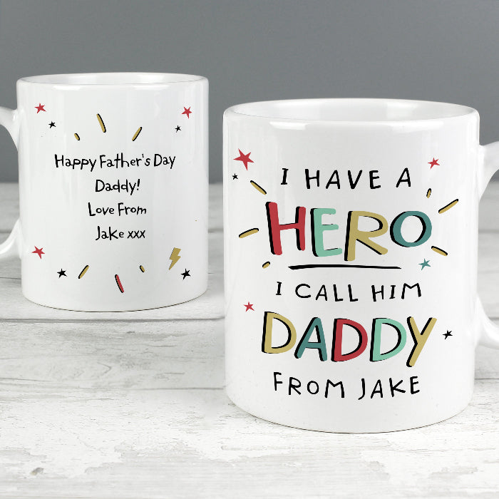 Personalised I Have A Hero I Call Him Daddy Mug