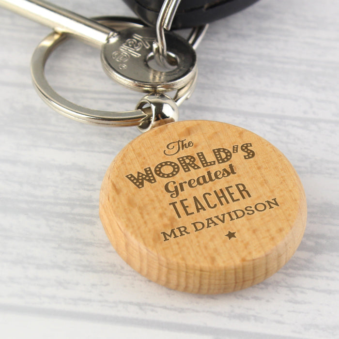 Engraved The World's Greatest Teacher Wooden Keyring