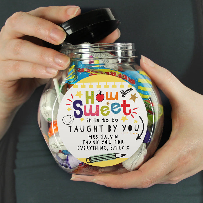 How Sweet It Is To Be Taught By You Teacher Sweet Jar