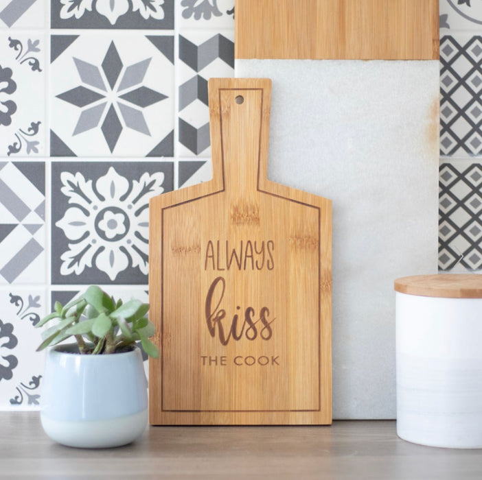 Always Kiss The Cook Bamboo Paddle Chopping Board