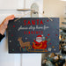 Personalised Santa Stop Here Slate Sign