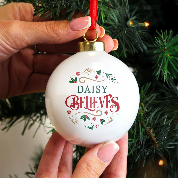 Personalised Believes in Christmas Bauble