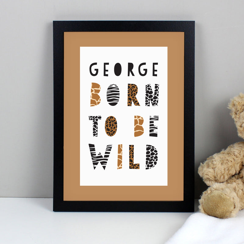 Personalised Born To Be Wild A4 Nursery Wall Art Framed Print