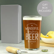 Engraved Wonderful Time For A Beer Pint Glass