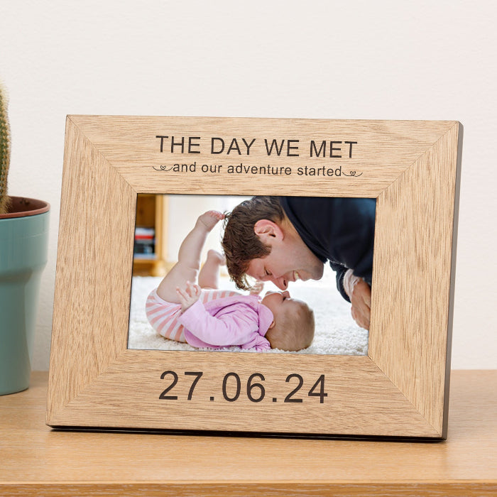 Engraved New Daddy The Day We Met Wooden Photo Frame