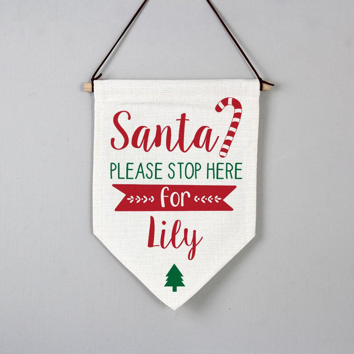 Personalised Santa Stop Here Hanging Banner Sign