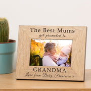 The Best Mums Get Promoted To Grandma Nanny Photo Frame