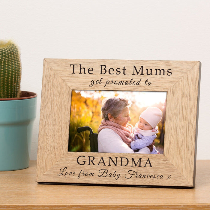 The Best Mums Get Promoted To Grandma Nanny Photo Frame