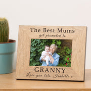 The Best Mums Get Promoted To Grandma Nanny Photo Frame