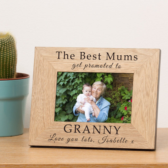 The Best Mums Get Promoted To Grandma Nanny Photo Frame