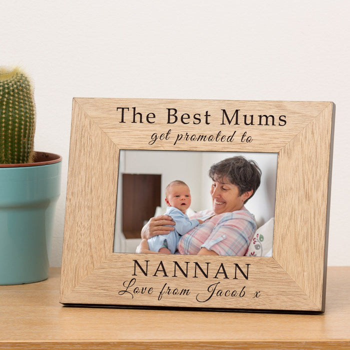 The Best Mums Get Promoted To Grandma Nanny Photo Frame