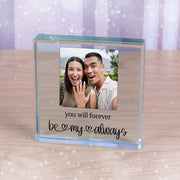 You Will Forever Be My Always Photo Gift Plaque