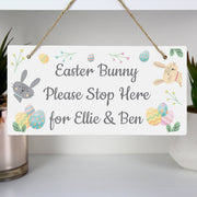 Personalised Easter Bunny Stop Here Wooden Sign