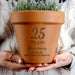 25th Anniversary Terracotta Plant Pot - Engraved