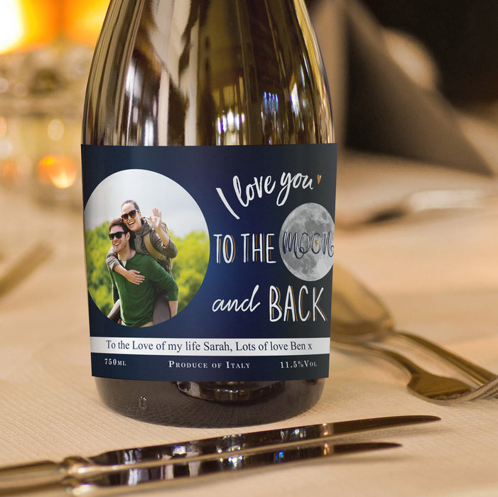 Personalised I Love You To The Moon & Back Photo Upload Prosecco Bottle