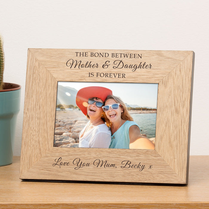 Personalised The Bond Between Mother & Daughter Is Forever Photo Frame 