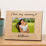 Personalised I Love My Mummy Photo Frame