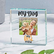 My Dog My Best Friend Photo Gift Plaque