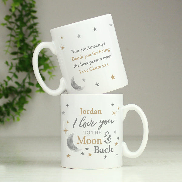 I Love You To The Moon & Back Mug | Valentines & Mothers Day Gift