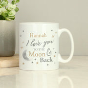I Love You To The Moon & Back Mug | Valentines & Mothers Day Gift