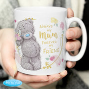 Personalised Me To You Always My Mum Forever My Friend Mug