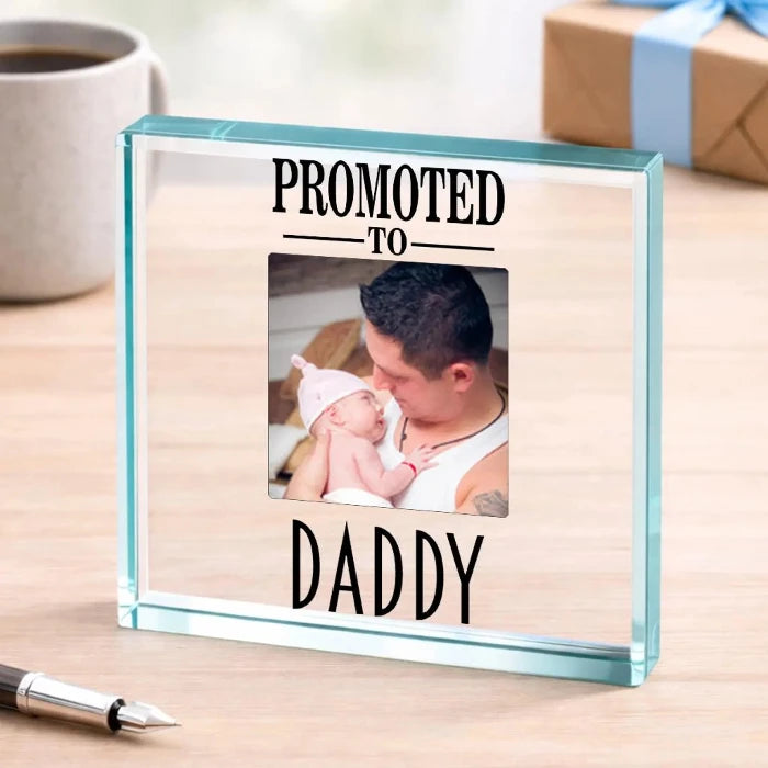 First Father’s Day Photo Gift Plaque - Promoted To Daddy