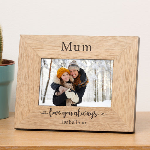 Personalised Mum Love You Always Photo Frame