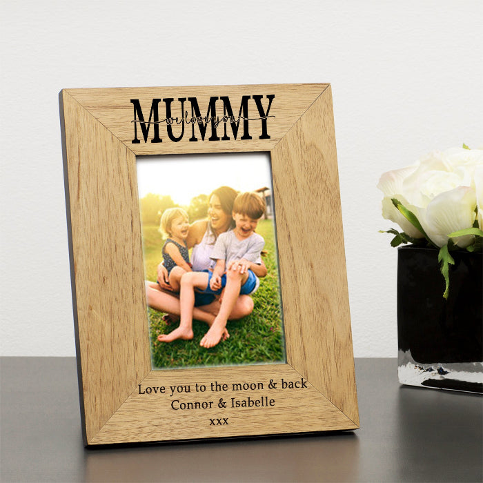 Personalised Mummy I/We love you Wood Photo Frame