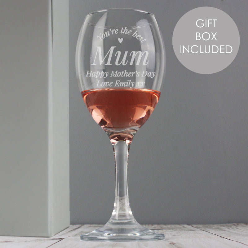 Engraved You Are The Best Wine Glass