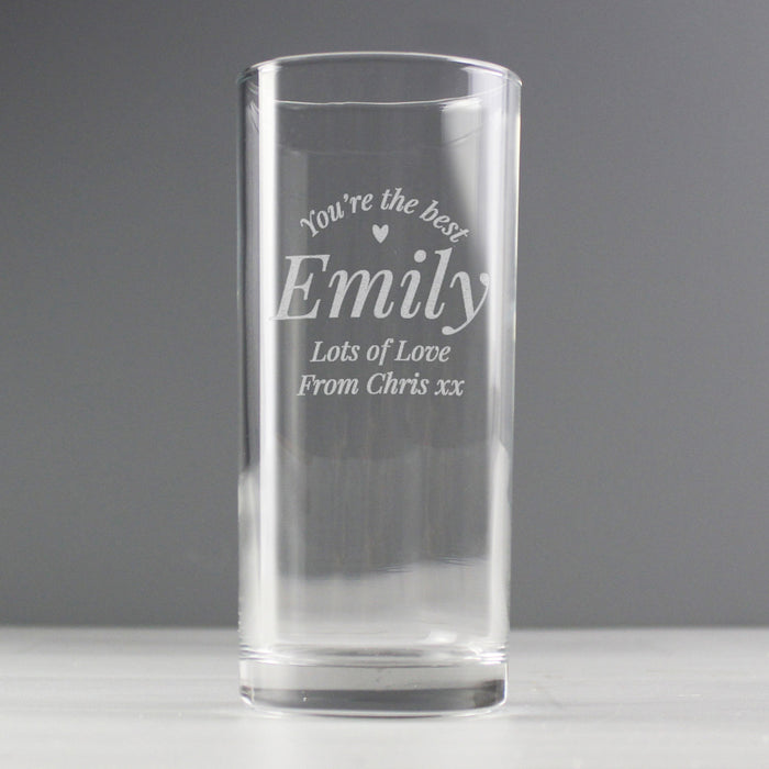 Engraved You Are The Best Hi Ball Glass