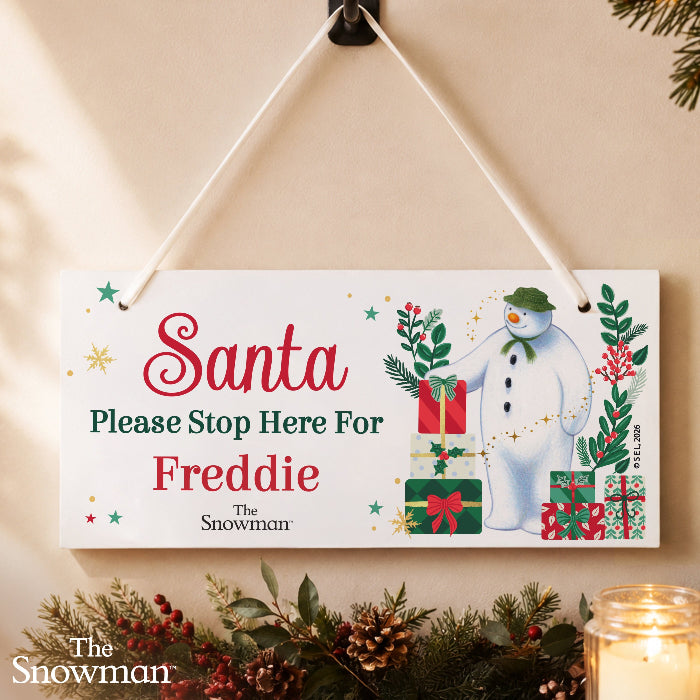 Personalised The Snowman Santa Stop Here Sign - Christmas Wishes