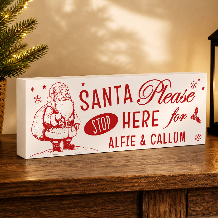 Personalised Santa Stop Here Wooden Sign