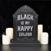 Halloween Black is My Happy Colour Standing Tombstone Sign