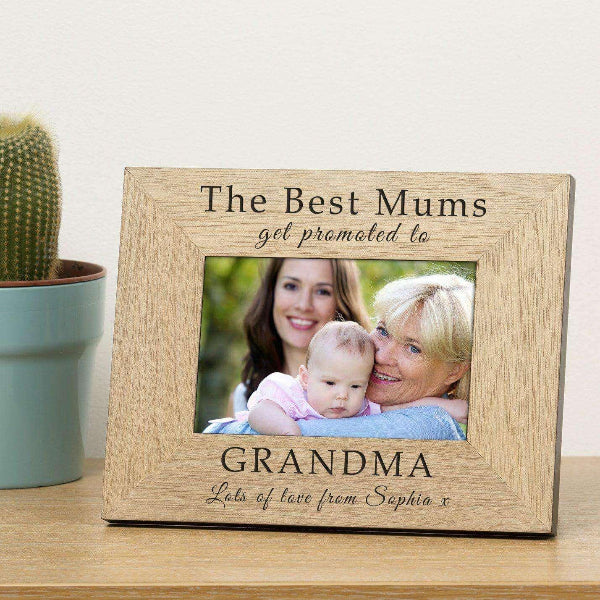 The Best Mums Get Promoted To Grandma Nanny Photo Frame