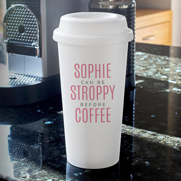 Personalised Stroppy Before Coffee Travel Mug