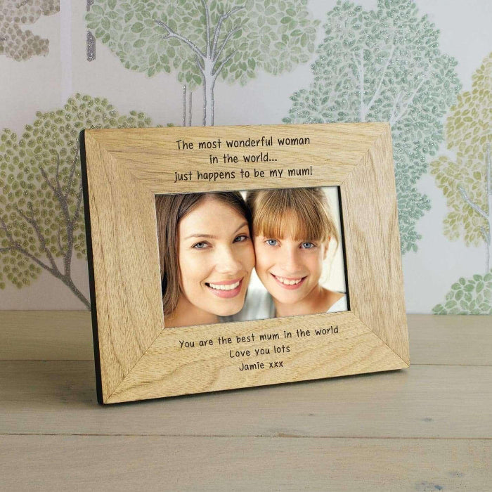 The Most Wonderful Woman In The World My Mum Photo Frame