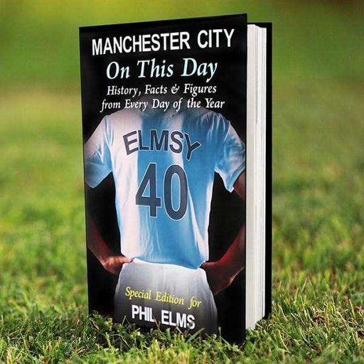 Personalised Manchester City On This Day Book - Myhappymoments.co.uk