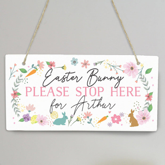 Personalised Easter Bunny Please Stop Here Wooden Sign