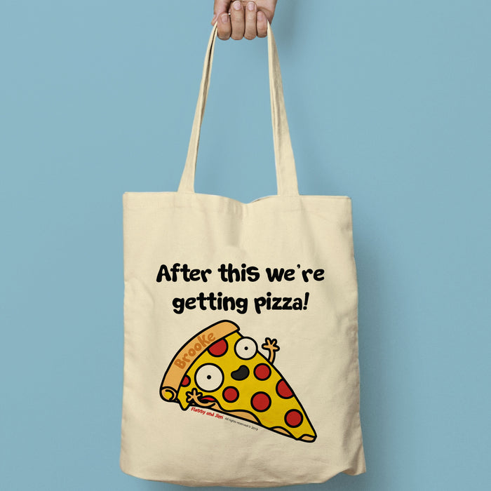 Personalised After This We’re Getting Pizza Tote Bag