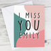 Personalised I Miss You Card