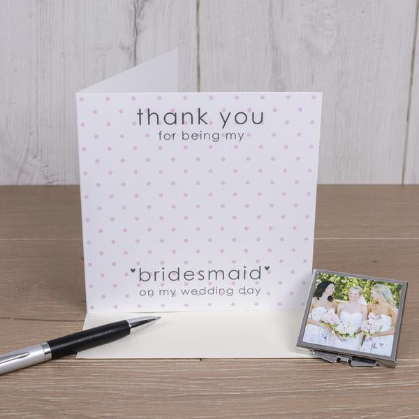 Thank You For Being My ( Bridesmaid Maid Of Honour Flower Girl ) Photo Compact Mirror Card - Myhappymoments.co.uk