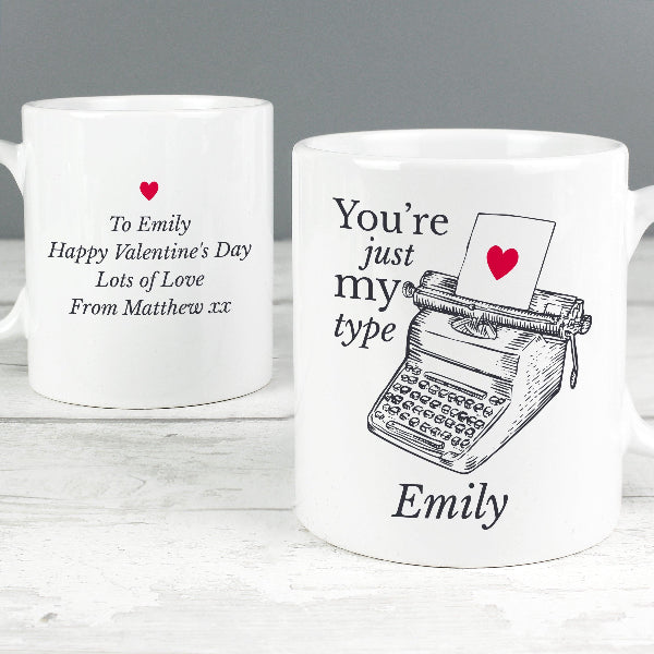 Personalised You're Just My Type Funny Valentines Day Mug