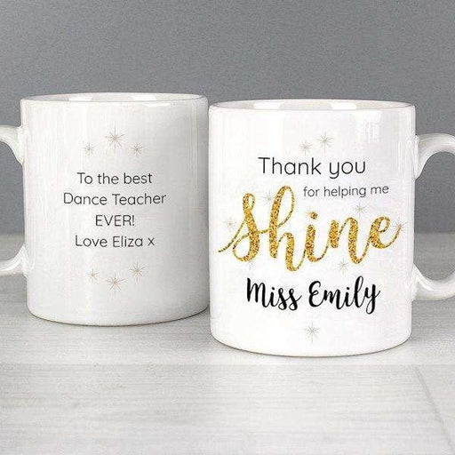 Personalised Thank You For Helping Me Shine Teacher Mug - Myhappymoments.co.uk