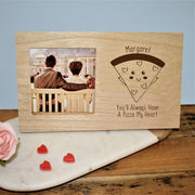 Personalised You’ll Always Have A Pizza My Heart Photo Frame - Myhappymoments.co.uk