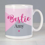 Personalised #Bestie Mug - Best Friend Gift